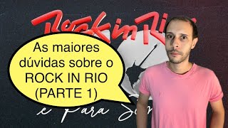 Rock In Rio 2024  Respondendo dúvidas sobre o festival Parte 1 [upl. by Ailahtan330]