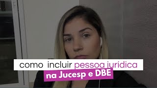 EP24  Saiba como fazer o processo de admissão de pessoa jurídica no QSA dentro da Jucesp e DBE [upl. by Luy]