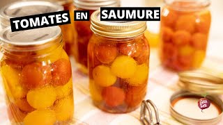 CONSERVE DE TOMATES CERISES SAUMURÉES EN BOCAUX 🍅 La petite bette [upl. by Eeimaj484]