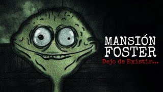 Mansión Foster Para Amigos Imaginarios Cerró  Creepypasta [upl. by Genisia176]