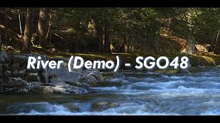 RIVER Demo  SGO48  Lyrics Video [upl. by Woodberry188]