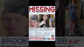 15 YEAR OLD BROOKLYN WEBB IS MISSING FROM CINCINNATI OHIO HELP BRING HER HOME SAFE [upl. by Banks]