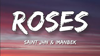 Saint JHN Imanbek  Roses Remix  Lyrics Video  Roses Imanbek remix [upl. by Jochbed]