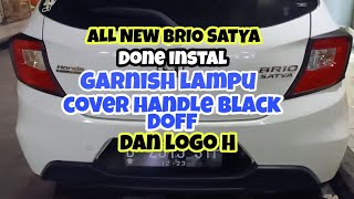 Modifikasi all new Brio satya  Done install garnish and cover handle [upl. by Leuneb588]