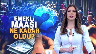 Emekli maaşı ne kadar oldu [upl. by Pandora]