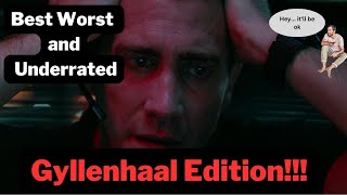 Jake Gyllenhaal Best Worst and Underrated [upl. by Nnaesor64]