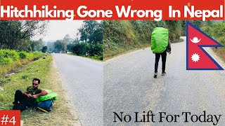 Hitchhiking Gone Wrong In Nepal  No Lift For Today [upl. by Mufi145]