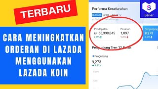 Cara meningkatkan penjualan di lazada menggunakan promosi lazada koin [upl. by Nosrac532]