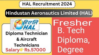 HAL Apprentice Recruitment 2024 Fresher Diploma  B E Btech  Degree etc [upl. by Enialed]