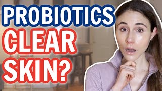 ARE PROBIOTICS WORTH IT FOR YOUR SKIN  DERMATOLOGIST DrDrayzday [upl. by Ajnek666]