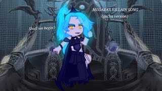 MEGARAS VILLAIN SONG gacha version [upl. by Ynnaej815]