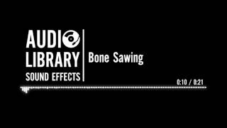 Bone Sawing  Sound Effect [upl. by Zorana]