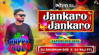 Jankaro Jankaro  Krantiveer 1994 Tapori Mix 2k24 Dj Shubham SKD x Dj Raj PTL [upl. by Japheth]