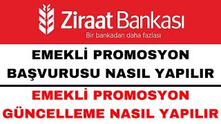 Emekli Promosyon Başvurusu Nasıl Yapılır  Promosyon Güncelleme Nasıl Yapılır Ziraat [upl. by Nwahser]