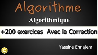 Plus de 200 exercices sur lalgorithme Avec la Correction [upl. by Gates170]