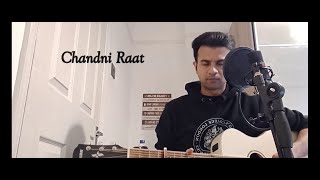 CHANDNI RAAT  ALI SETHI  COVER SONG [upl. by Bayly]