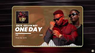 CIC  One day feat Kelvyn boy [upl. by Elsa300]