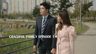 graceful family ซับไทย ep14 HD 1080P [upl. by Nannie]