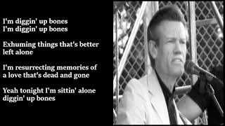 Randy Travis  Diggin Up Bones LYRICS [upl. by Enelak]