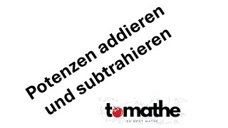 Potenzen 2  Addieren und Subtrahieren [upl. by Yerhpmuh152]