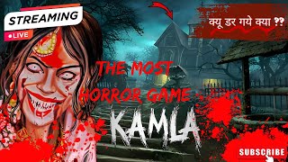 LIVE STREAMING🔴  KAMLA HORROR GAME😱😱 [upl. by Ikram]