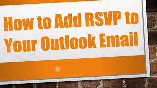 How to Add RSVP to Your Outlook Email [upl. by Lash897]