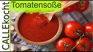 Tomatensoße selber machen aus frischen Tomaten  Rezept super einfach [upl. by Vtehsta43]