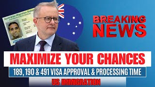 Maximize Your Chances for Subclass 189 190 amp 491 Visa Approval amp Processing Time  Australia PR [upl. by Auqinahs]