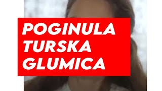 POGINULA TURSKA GLUMICA  Svi smo je voleli  JAVLJENJE UZASNE VESTI [upl. by Enneirdna]