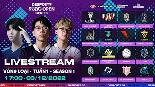 🏆 DESPORTS PUBG OPEN SERIES  BẢNG A  TUẦN 1  SEASON 1 GE STA DAM KQ VOZ LAW [upl. by Hajile]