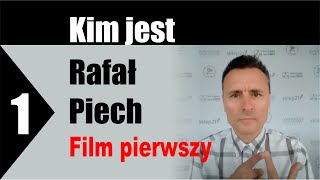 Kim jest Rafał Piech 1 [upl. by Ehr]