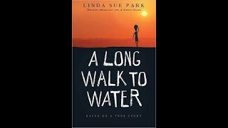 A Long Walk to Water Chapters 1113 [upl. by Natsud]