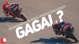 Kenapa Aerodinamika Yamaha Dan Honda Gagal DI Moto GP   Apa Yang Salah [upl. by Maggee483]