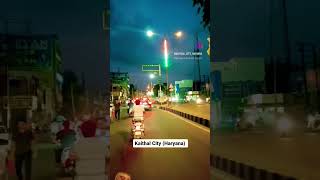 Night View of Pehowa Chowk Kaithal [upl. by Sagerman350]