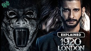 1920 London Horror Movie Explained in Hindi  Best horror movie explained in Hindi  हॉरर मूवी [upl. by Nirat]