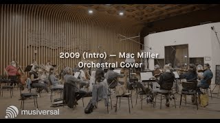 2009 Intro by Mac Miller Orchestral Cover [upl. by Nnaytsirk]