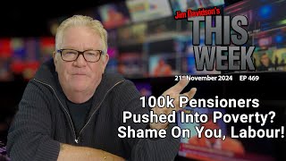 Jim Davidson  100k Pensioners Pushed Into Poverty Shame On You Labour [upl. by Tymon]