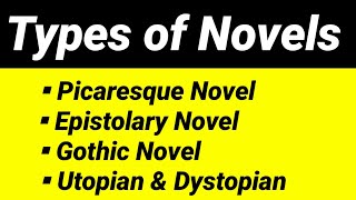 Types of Novels in English literature Picaresque Utopian epistolary Dystopian in hindi [upl. by Attelrac]