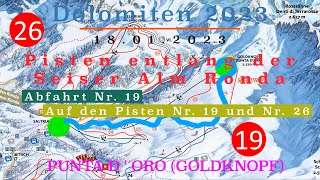 Die Abfahrten der Seiser Alm Ronda in voller Länge Nr 19  vom GOLDKNOPF nach SALTRIA [upl. by Kiryt]