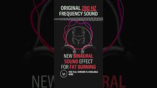 Sound Effect for Burning Fat 280 Hz Frequency Binaural Beat frequency sound binaural [upl. by Atiram156]