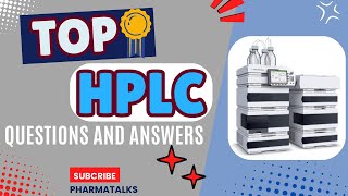 🎥 50 Basic HPLC Interview Questions  PharmaTalks 🎥 [upl. by Refinnaej875]