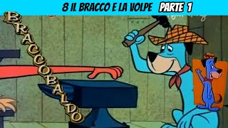 Braccobaldo 08 parte 1 Il Bracco e la Volpe [upl. by Casanova64]