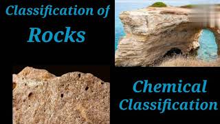 Chemical Classification of Rock  Calcareous Rocks Argillaceous Rocks Siliceous Rocks Shiwani Jha [upl. by Abana]