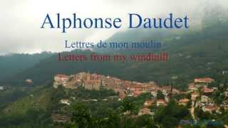 French Short Stories  Letters from My Windmill by Alphonse Daudet  Installation 1 [upl. by Afatsum572]