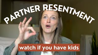 Partner Resentment With Kids motherhoodmindset [upl. by Sylvie]