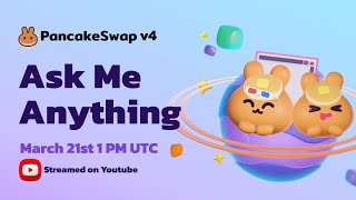 PancakeSwap v4  Community AMA [upl. by Aihtyc]