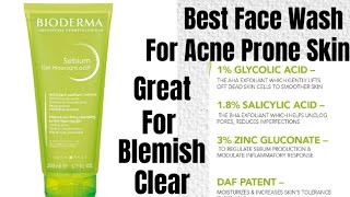 Bioderma Sebium Gel Moussant Actif Review  Best Face Wash For Acne [upl. by Vanzant]