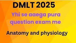 DMLT Anatomy and physiology all Imp [upl. by Renaldo]