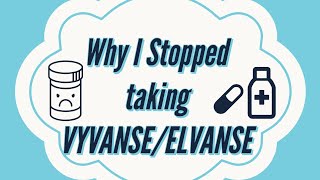 Why I Stopped Taking VyvanseElvanse  November 2020 ADHD Update [upl. by Flavio]