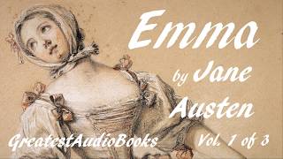 🌷 EMMA by Jane Austen  FULL AudioBook 🎧📖 Vol 1 of 3  Greatest🌟AudioBooks [upl. by Irpac]